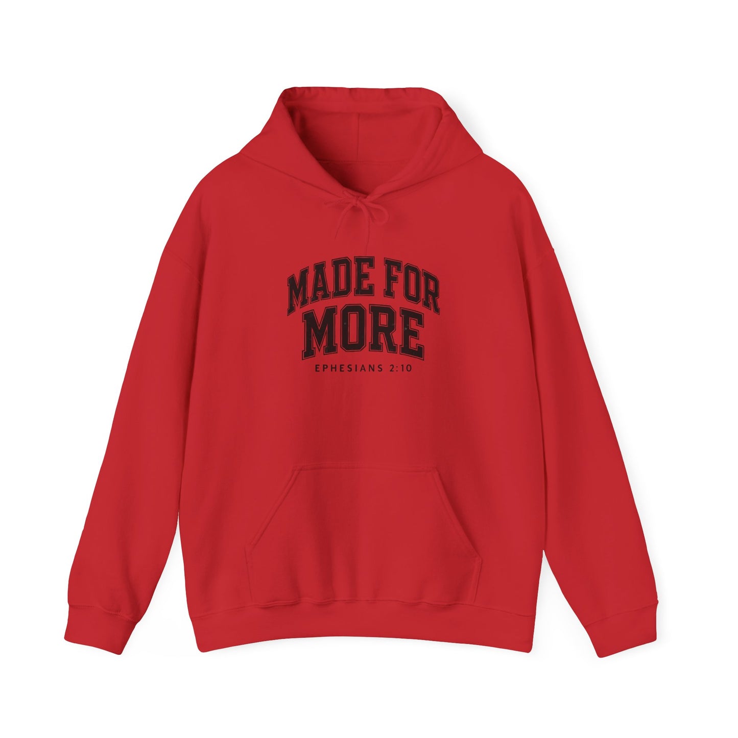Made for More Hooded Sweatshirt, Cozy Christian Sweatshirt, Inspirational Hoodie, Gift for Religious Friends, Everyday Comfort Wear