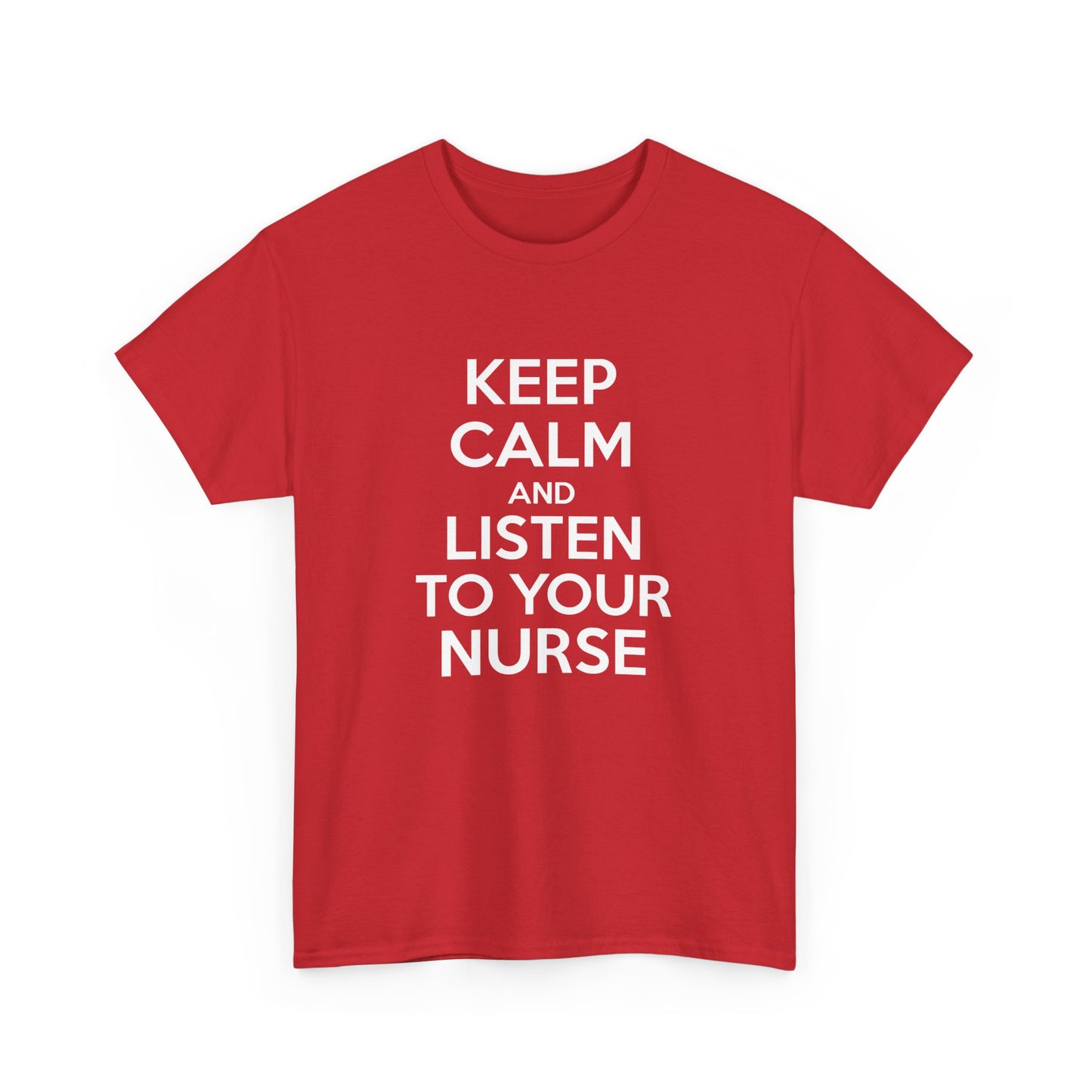 Keep Calm Nurse Tee, Unisex Heavy Cotton Tee, Funny Nurse Gift, Nursing Apparel, Healthcare Worker Shirt