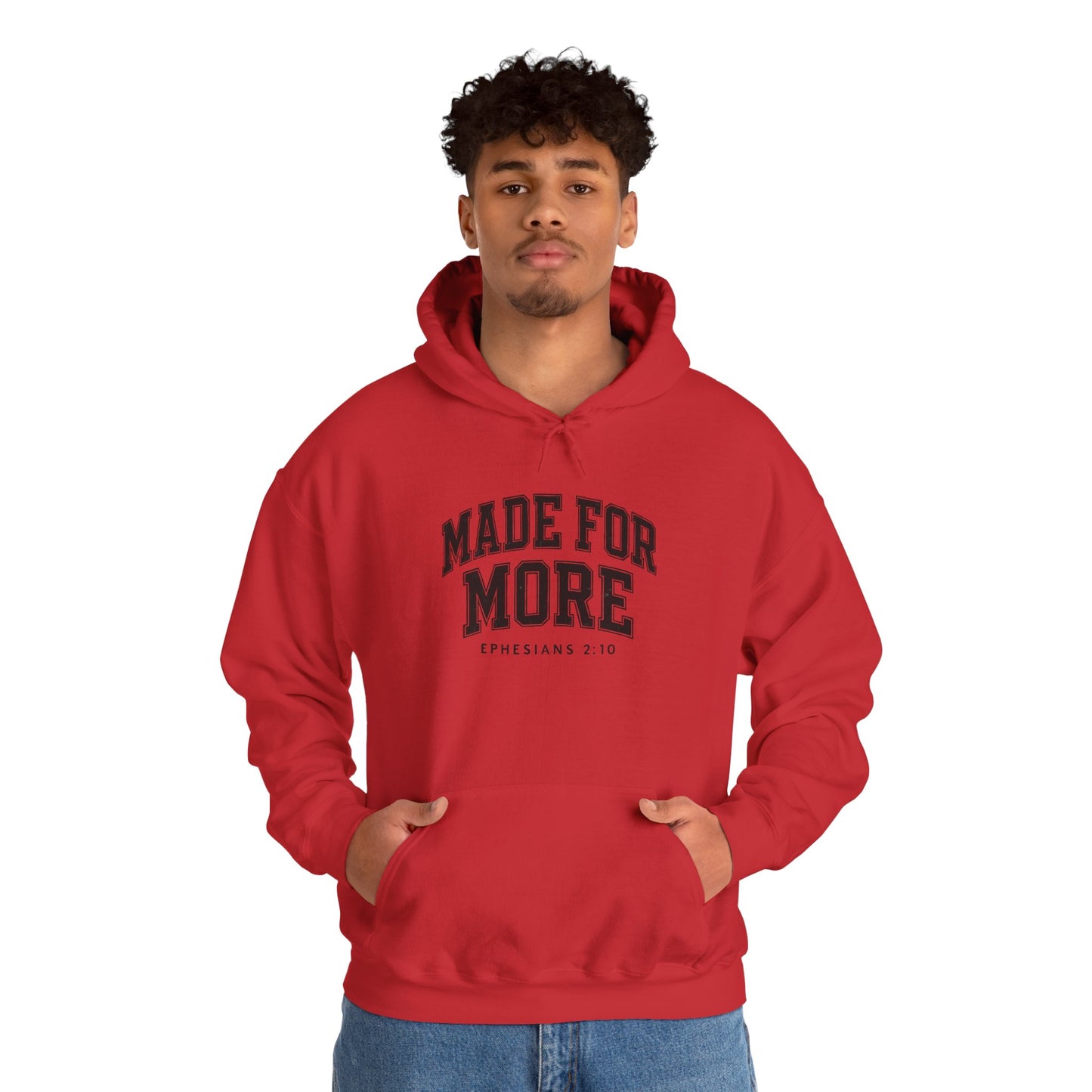 Made for More Hooded Sweatshirt, Cozy Christian Sweatshirt, Inspirational Hoodie, Gift for Religious Friends, Everyday Comfort Wear