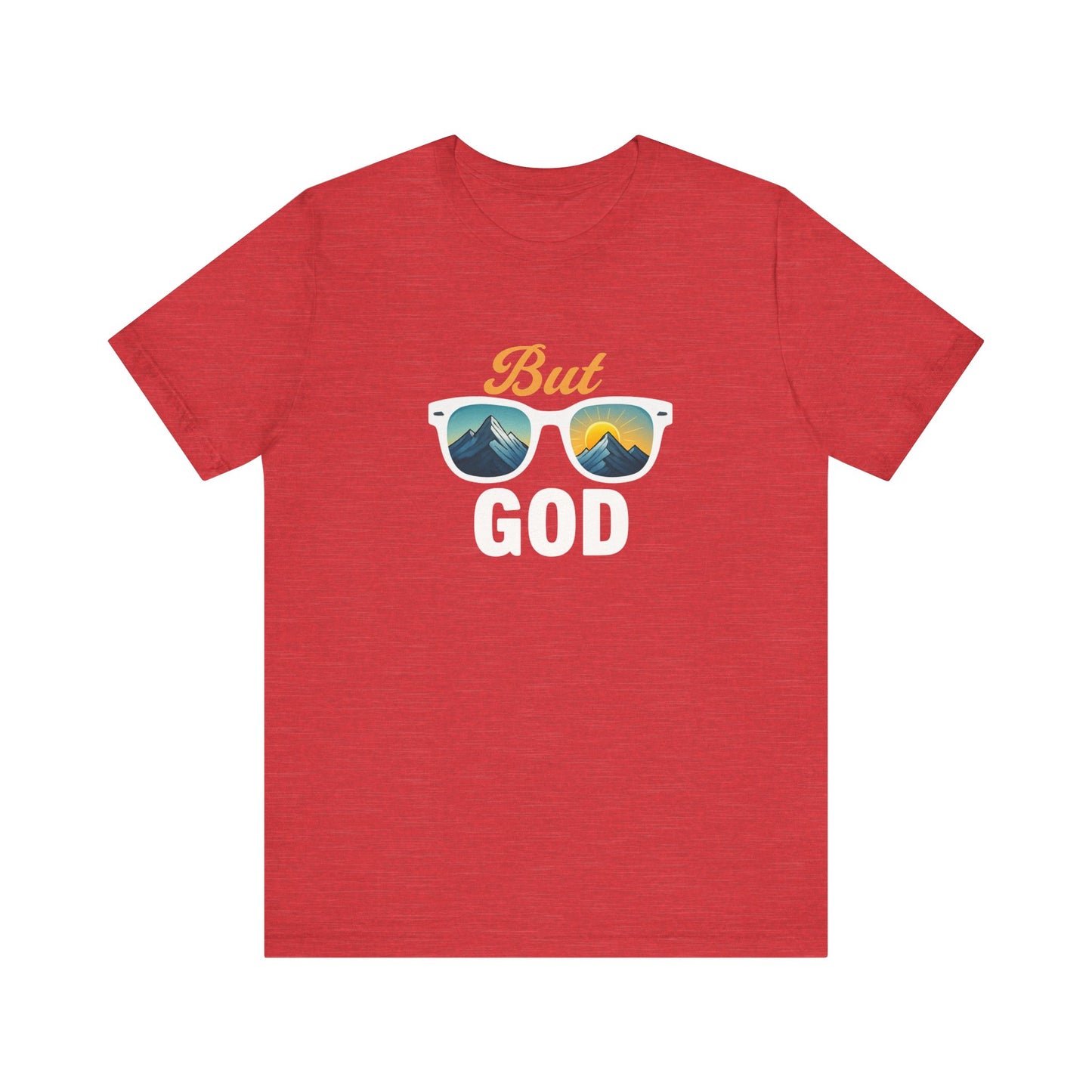 But God Graphic Tee, Unisex Inspirational Shirt, Summer Adventure T-Shirt, Faith-Based Apparel, Casual Spiritual Gift