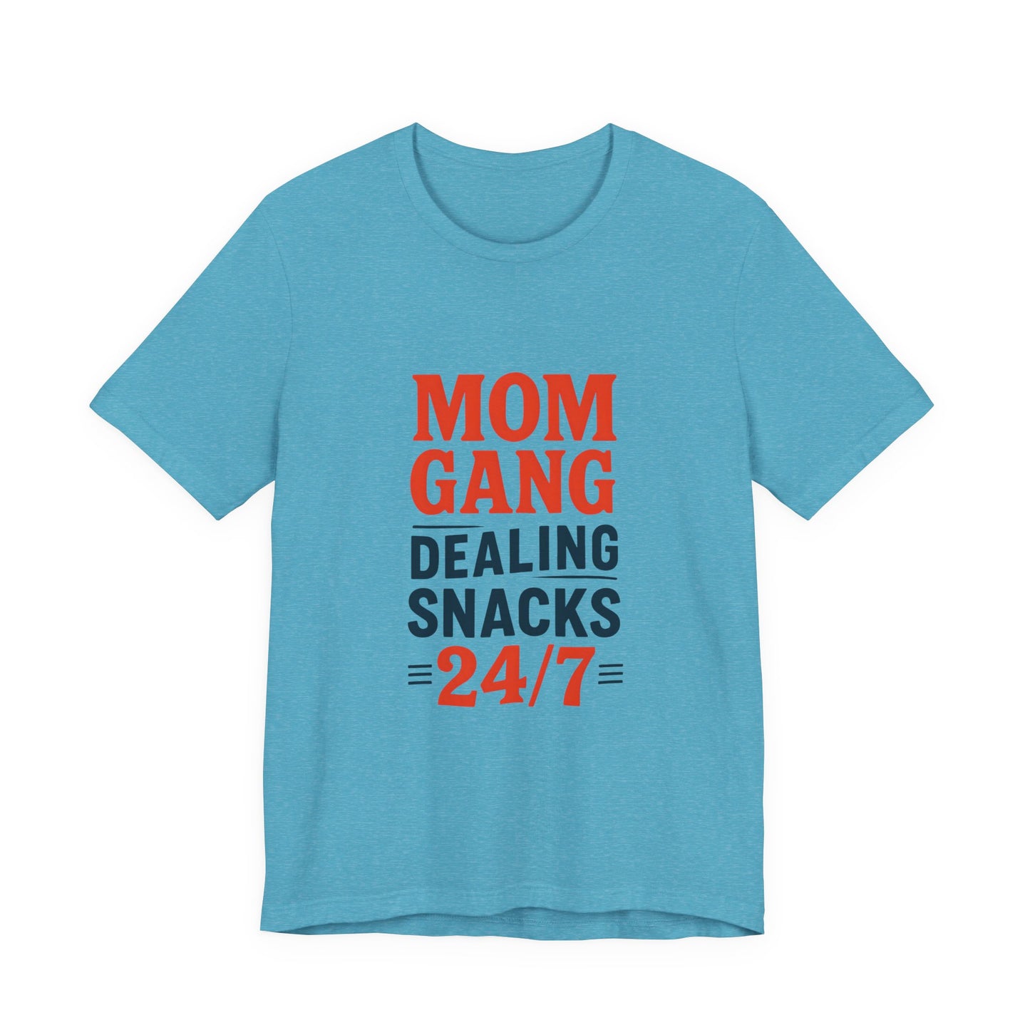 Mom Gang Snacks 24/7 Tee - Fun Unisex Jersey Tee, Perfect for Moms, Gift for Mother's Day, Casual Wear, Snack Lover's Apparel