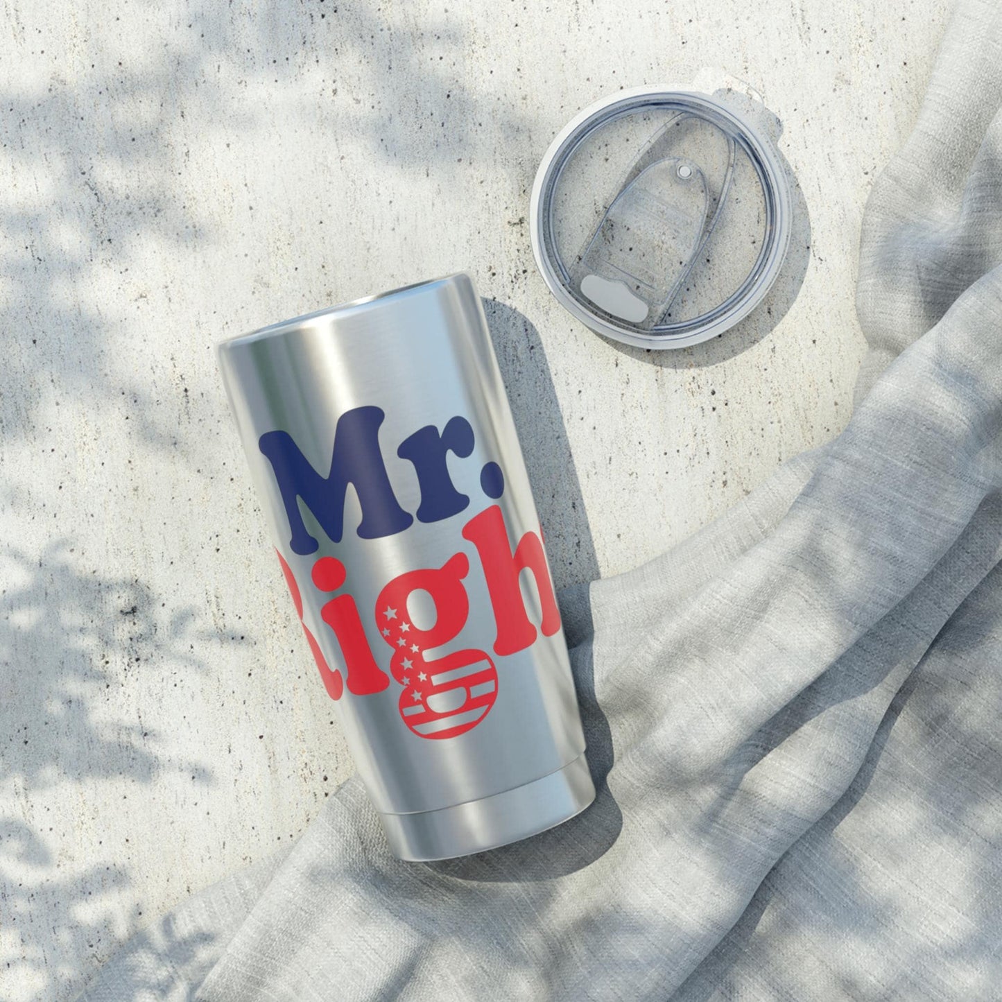 Mr. Right 20oz Tumbler | Travel Mug, Gift for Him, Independence Day, Patriotic Drinkware, Everyday Use