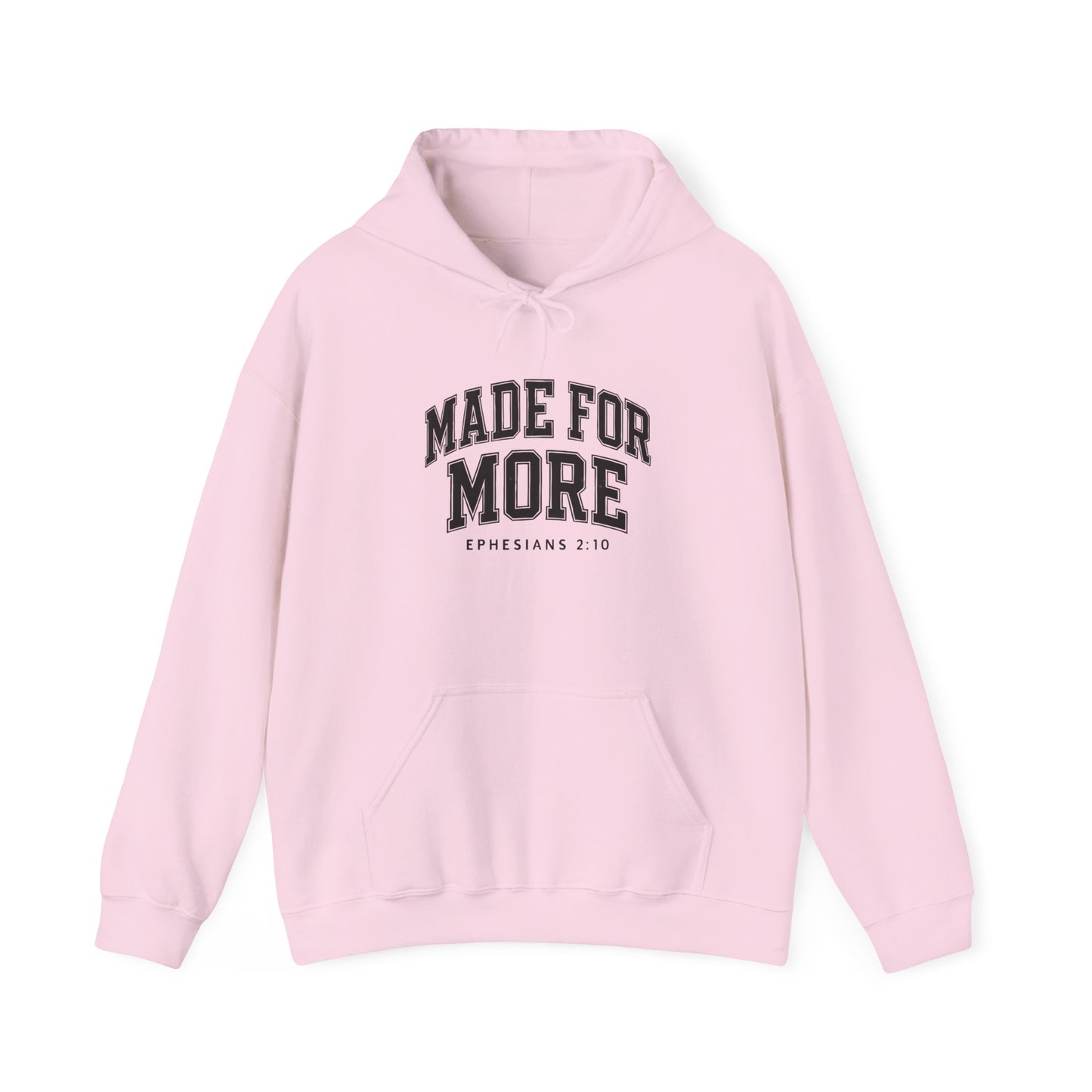 Made for More Hooded Sweatshirt, Cozy Christian Sweatshirt, Inspirational Hoodie, Gift for Religious Friends, Everyday Comfort Wear