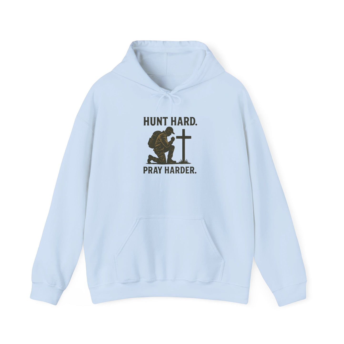 Hunt Hard Pray Hard Hoodie, Faith-Based Sweatshirt, Outdoor Enthusiast Gear, Gift for Hunters, Inspirational Apparel