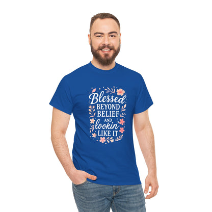Blessed Beyond Belief Tee, Inspirational Unisex Heavy Cotton T-Shirt, Faith-Based Gift, Motivational Apparel, Casual Wear, Unique Top