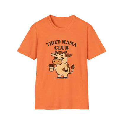Tired Mama Club T-Shirt, Funny Mom Tee, Gift for New Moms, Relaxed Casual Wear, Mother’s Day Apparel, Cow Graphic Tee