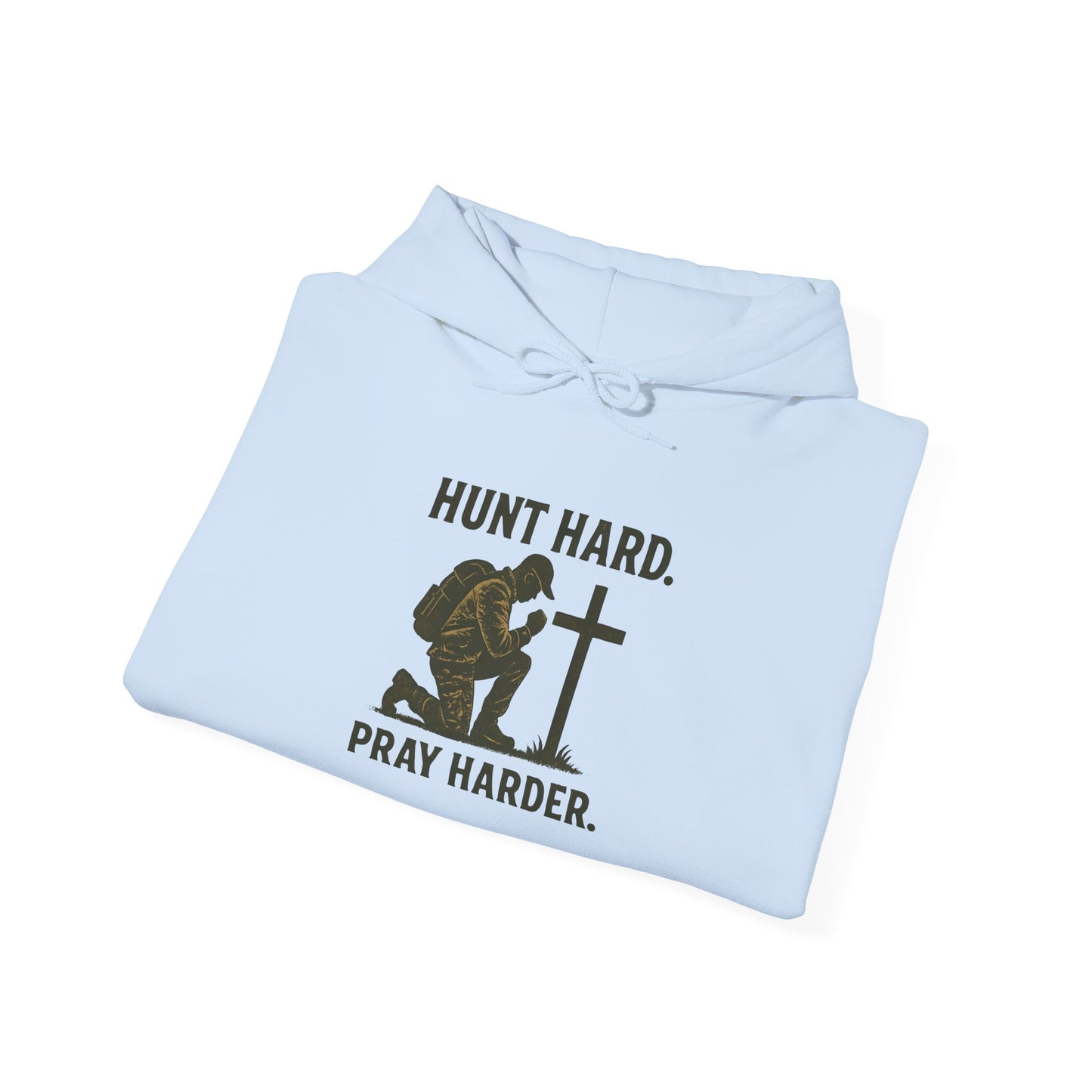 Hunt Hard Pray Hard Hoodie, Faith-Based Sweatshirt, Outdoor Enthusiast Gear, Gift for Hunters, Inspirational Apparel