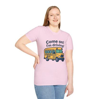Struggle Bus T-Shirt, Funny Teacher Shirt, Back to School Gift, Cute Student Tee, Unisex Humor Tee
