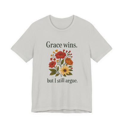 Floral Quote Tee, Grace Wins Short Sleeve T-Shirt, Unisex Graphic Tee, Gift for Friends, Casual Wear, Everyday Comfort