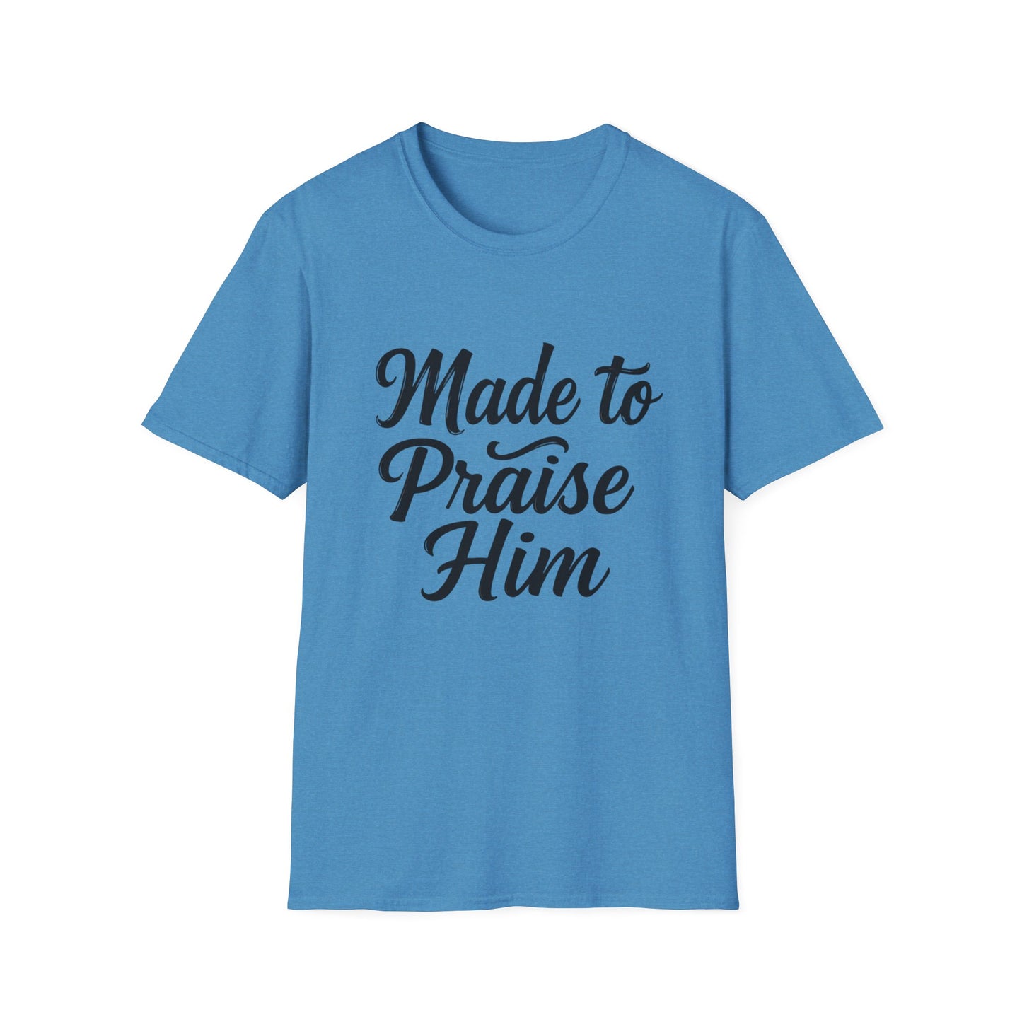 Made to Praise Him Unisex Softstyle T-Shirt, Inspirational Tee, Christian Apparel, Casual Wear, Faith-Based Gift, Unisex Graphic Shirt