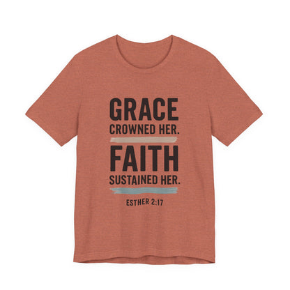 Faith and Grace Inspirational Tee, Bible Verse Shirt, Motivational T-Shirt, Christian Apparel, Religious Gift, Unisex Graphic Tee