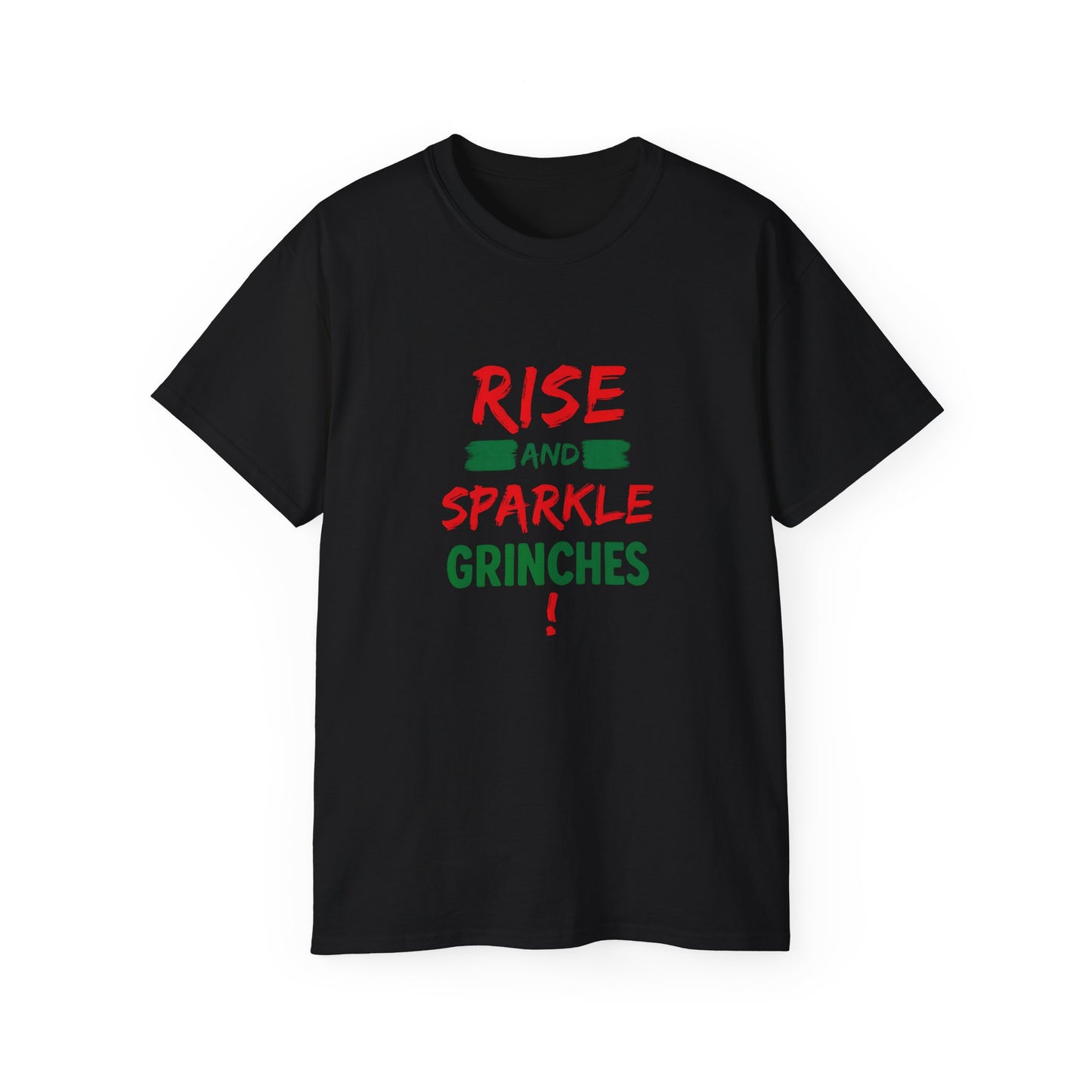 Rise and Sparkle Grinches T-Shirt