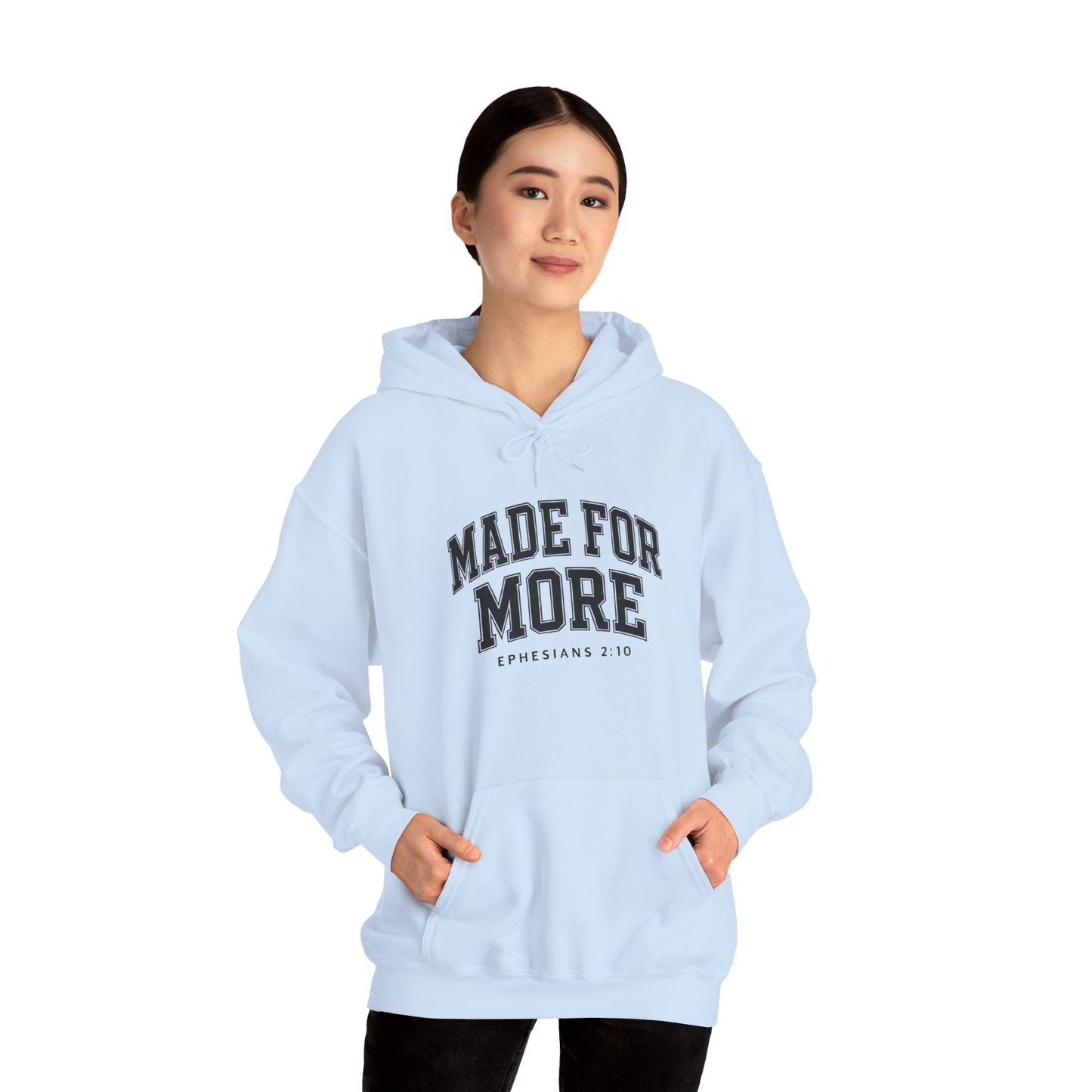 Made for More Hooded Sweatshirt, Cozy Christian Sweatshirt, Inspirational Hoodie, Gift for Religious Friends, Everyday Comfort Wear