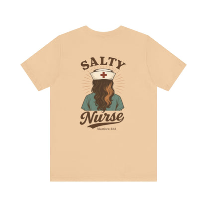 Salty Nurse Unisex Tee | Funny Nurse Shirt, Medical Apparel, Nurse Gift, Appreciation Gift, Healthcare Humor Tee