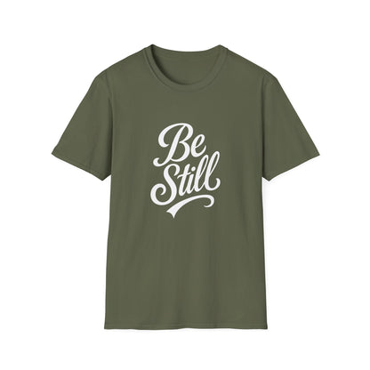 Unisex Softstyle T-Shirt with Inspirational 'Be Still' Design, Relaxed Fit Shirt for Meditation, Mindfulness Gift, Cozy Apparel, Casual Wear