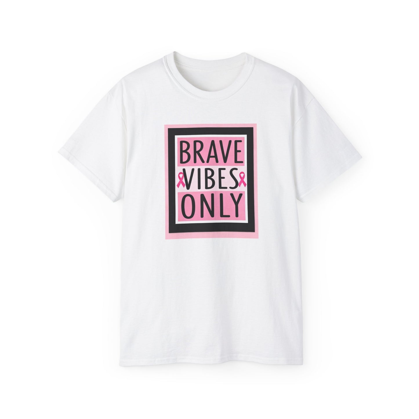 Brave Vibes Only Tee, Unisex Cotton Shirt, Inspirational Apparel, Gift for Cancer Awareness, Positive Vibes T-Shirt