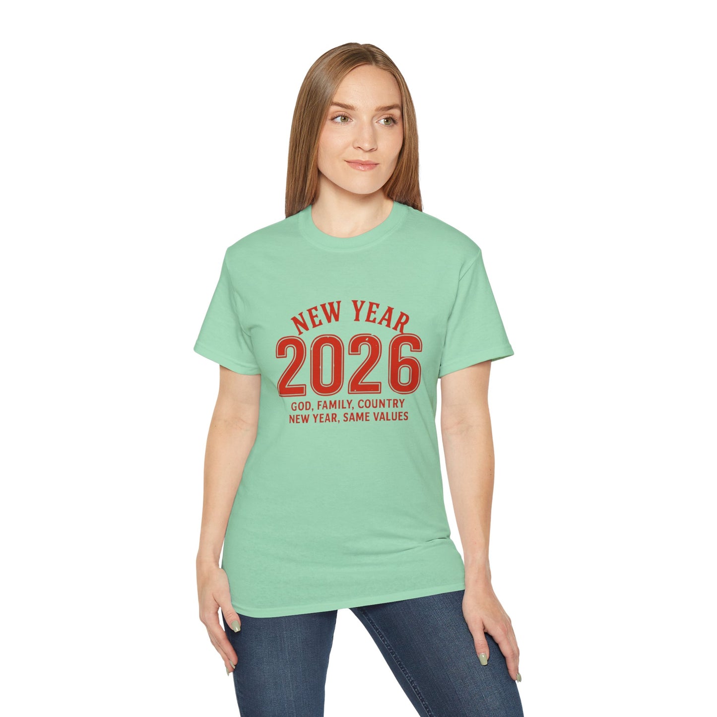 New Year 2026 T-Shirt — "God. Family. Country. New Year, Same Values."
