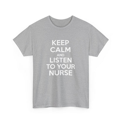 Keep Calm Nurse Tee, Unisex Heavy Cotton Tee, Funny Nurse Gift, Nursing Apparel, Healthcare Worker Shirt