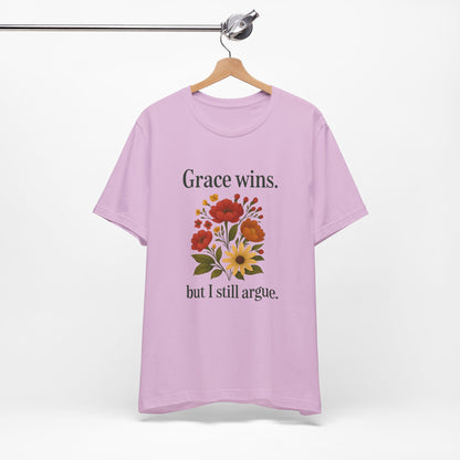 Floral Quote Tee, Grace Wins Short Sleeve T-Shirt, Unisex Graphic Tee, Gift for Friends, Casual Wear, Everyday Comfort