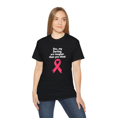 Inspirational Breast Cancer Awareness Tee, Unisex T-Shirt, Toughness Quote Shirt, Gift for Her, Supportive Apparel