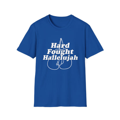 Hard Fought Hallelujah T-Shirt, Funny Graphic Tee, Unisex Casual Wear, Gift for Boxers, Sporty Style, Motivational Shirt