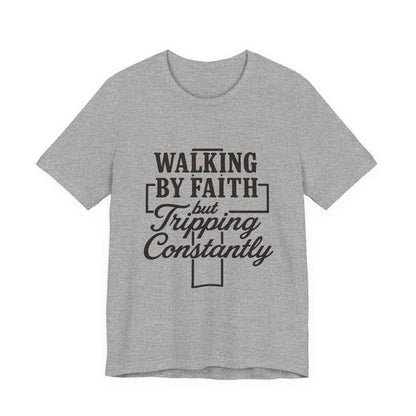 Faith-Inspired Unisex Tee | Walking by Faith Shirt, Christian Apparel, Inspirational Tee, Everyday Wear, Gift for Believers