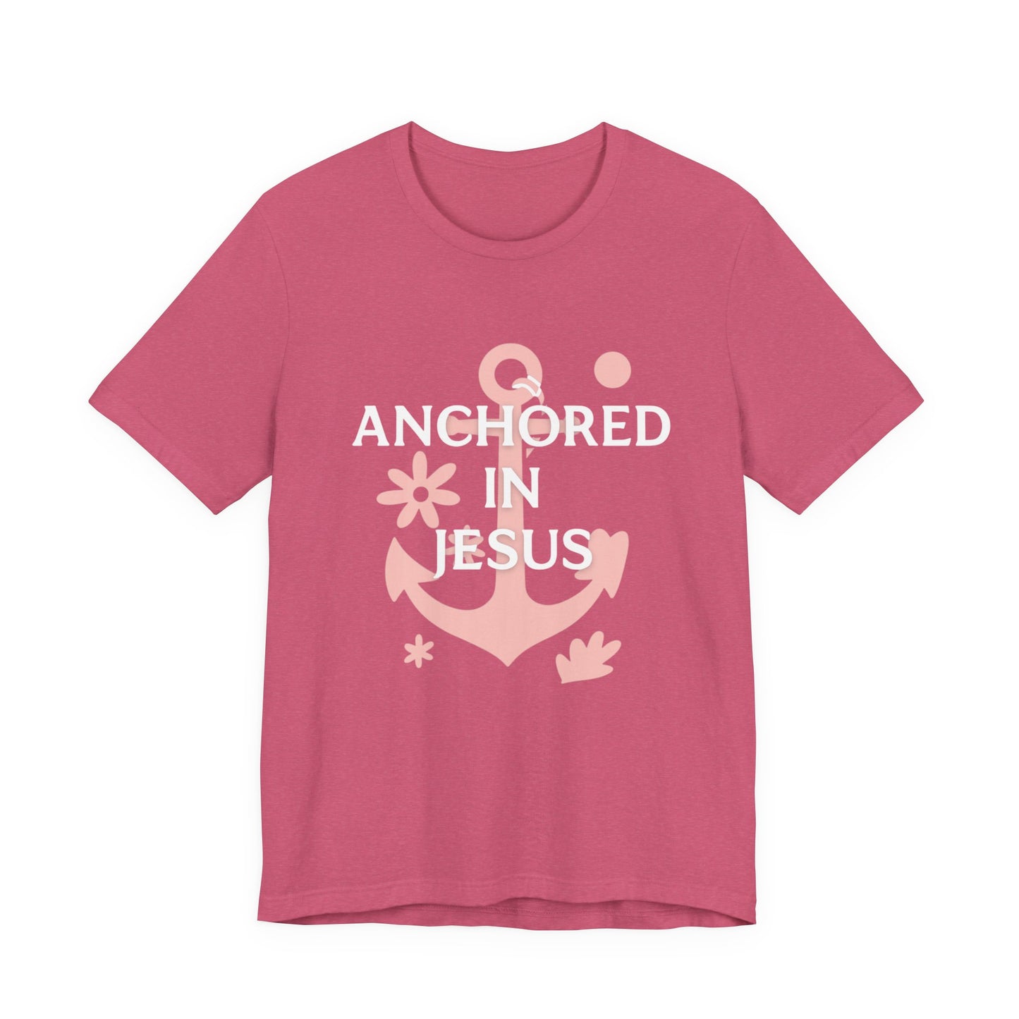 Anchored in Jesus Tee, Faith-Based Shirt, Inspirational Unisex T-Shirt, Christian Gift, Everyday Wear, Youth Group Attire
