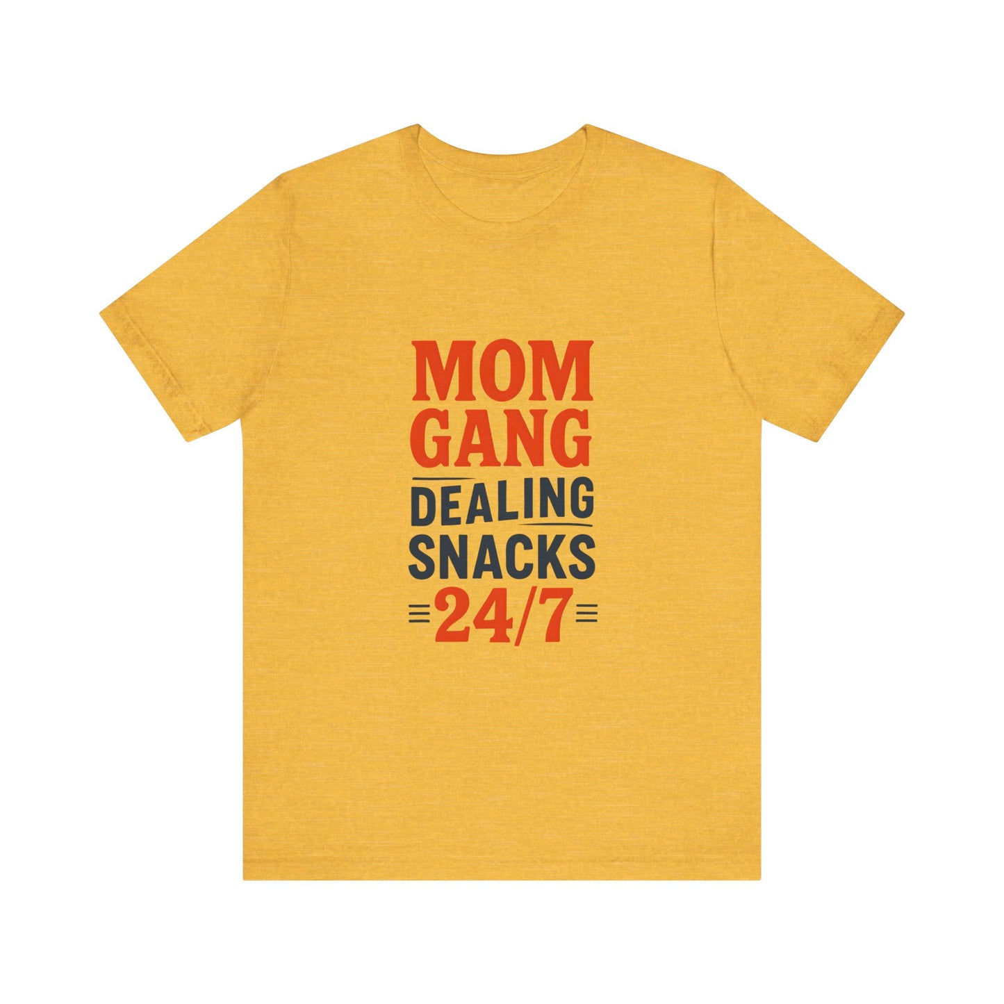 Mom Gang Snacks 24/7 Tee - Fun Unisex Jersey Tee, Perfect for Moms, Gift for Mother's Day, Casual Wear, Snack Lover's Apparel