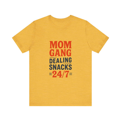 Mom Gang Snacks 24/7 Tee - Fun Unisex Jersey Tee, Perfect for Moms, Gift for Mother's Day, Casual Wear, Snack Lover's Apparel
