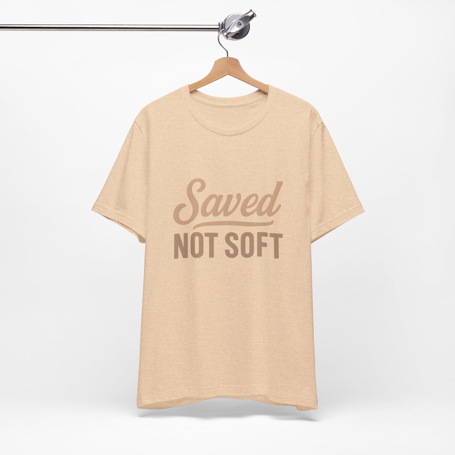 Saved Not Soft T-Shirt, Faith Tee, Christian Apparel, Casual Wear, Gift for Him, Everyday Style