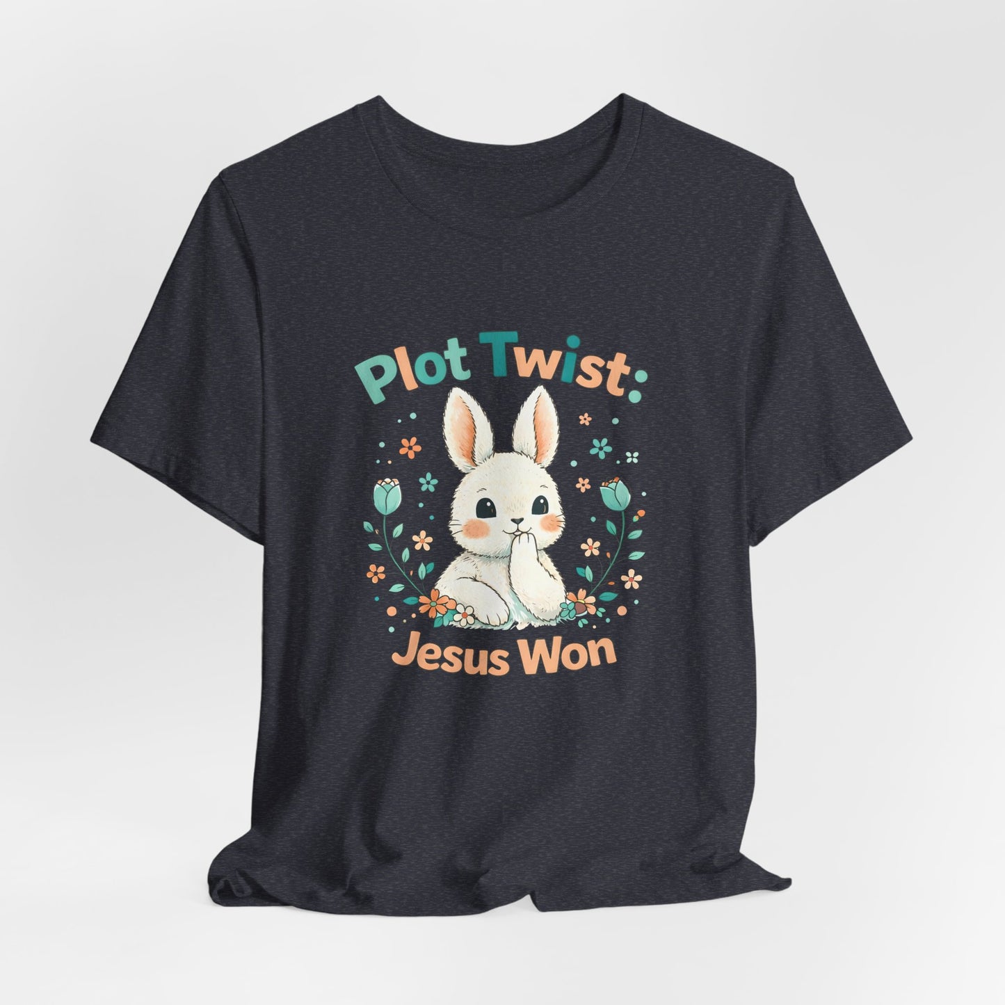 Easter Bunny 'Plot Twist: Jesus Won' Graphic Tee