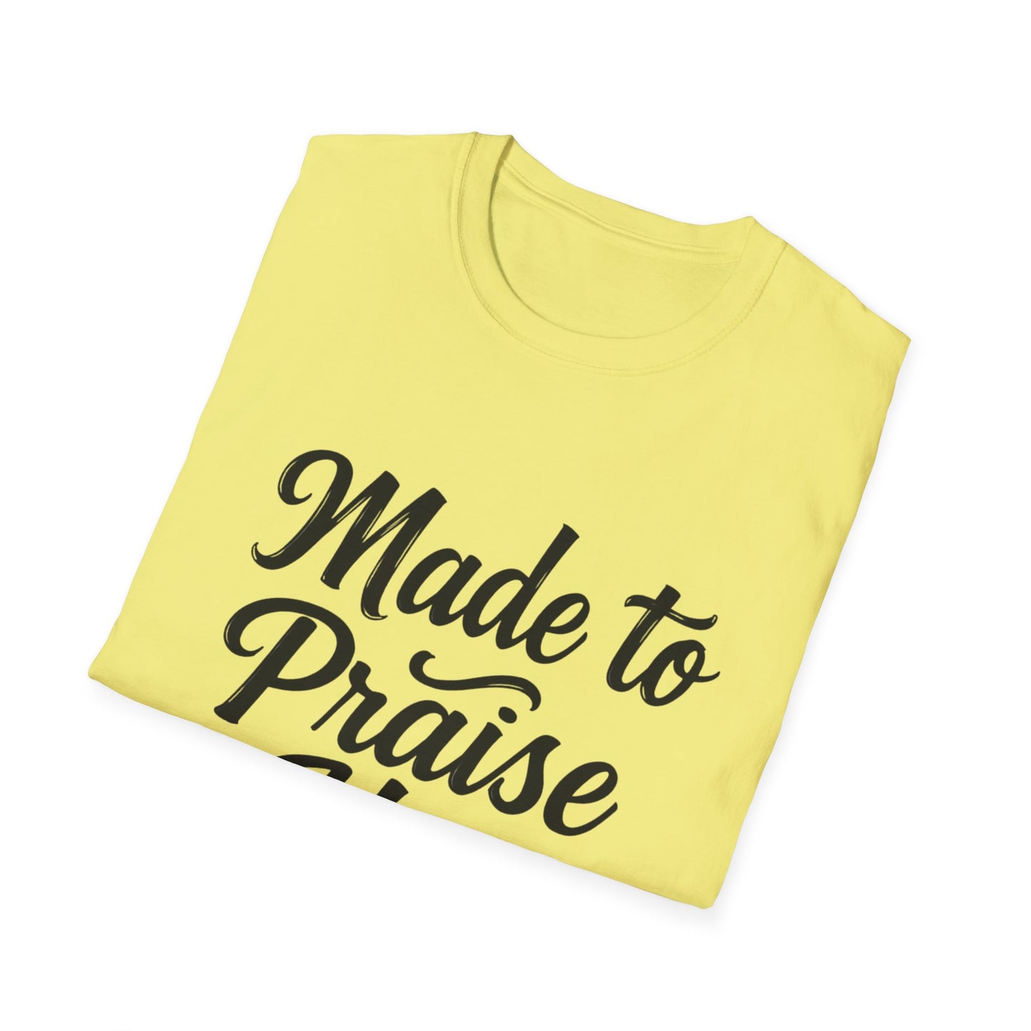 Made to Praise Him Unisex Softstyle T-Shirt, Inspirational Tee, Christian Apparel, Casual Wear, Faith-Based Gift, Unisex Graphic Shirt