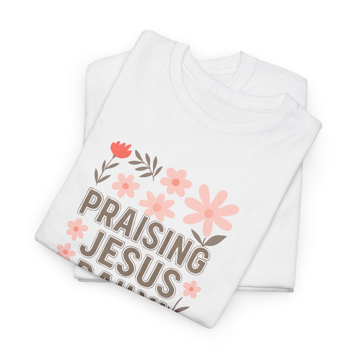 Unisex Floral Praise Tee - Praising Jesus Daily, Christian Gift, Spiritual Apparel, Faith-Based T-Shirt, Casual Wear