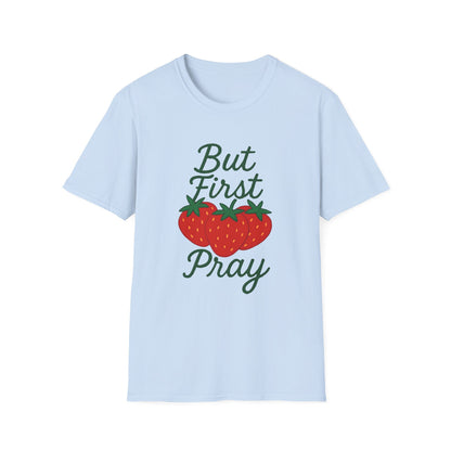 Strawberry Prayer Unisex T-Shirt, Comfortable Tee, Gift for Faith, Casual Wear, Summer Outfit, Church Event Shirt