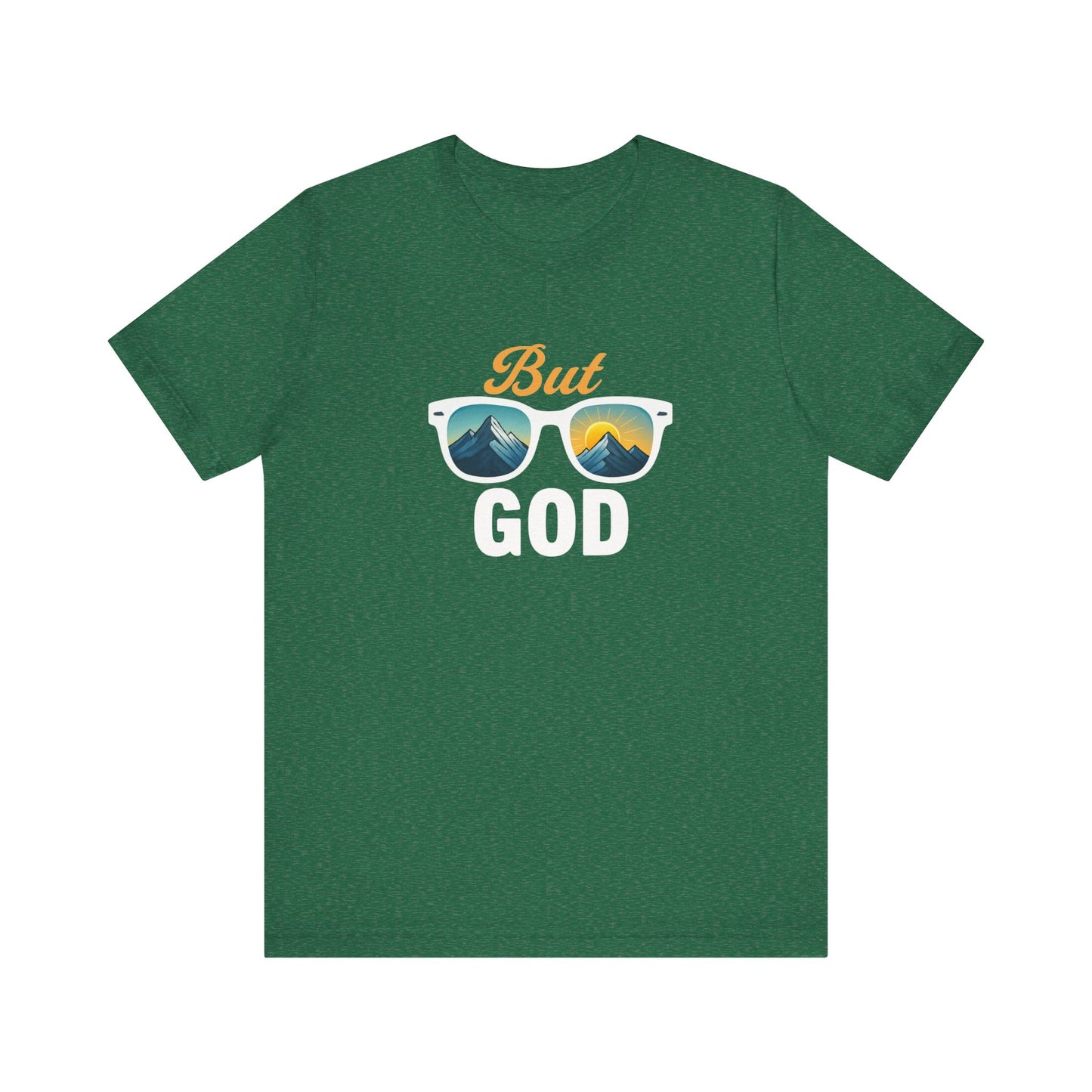But God Graphic Tee, Unisex Inspirational Shirt, Summer Adventure T-Shirt, Faith-Based Apparel, Casual Spiritual Gift