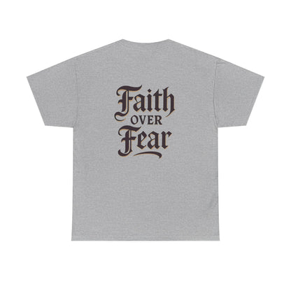 Faith Over Fear Unisex Heavy Cotton Tee | Inspirational Apparel, Motivational Shirt, Everyday Wear, Gift for Him/Her, Casual Tee
