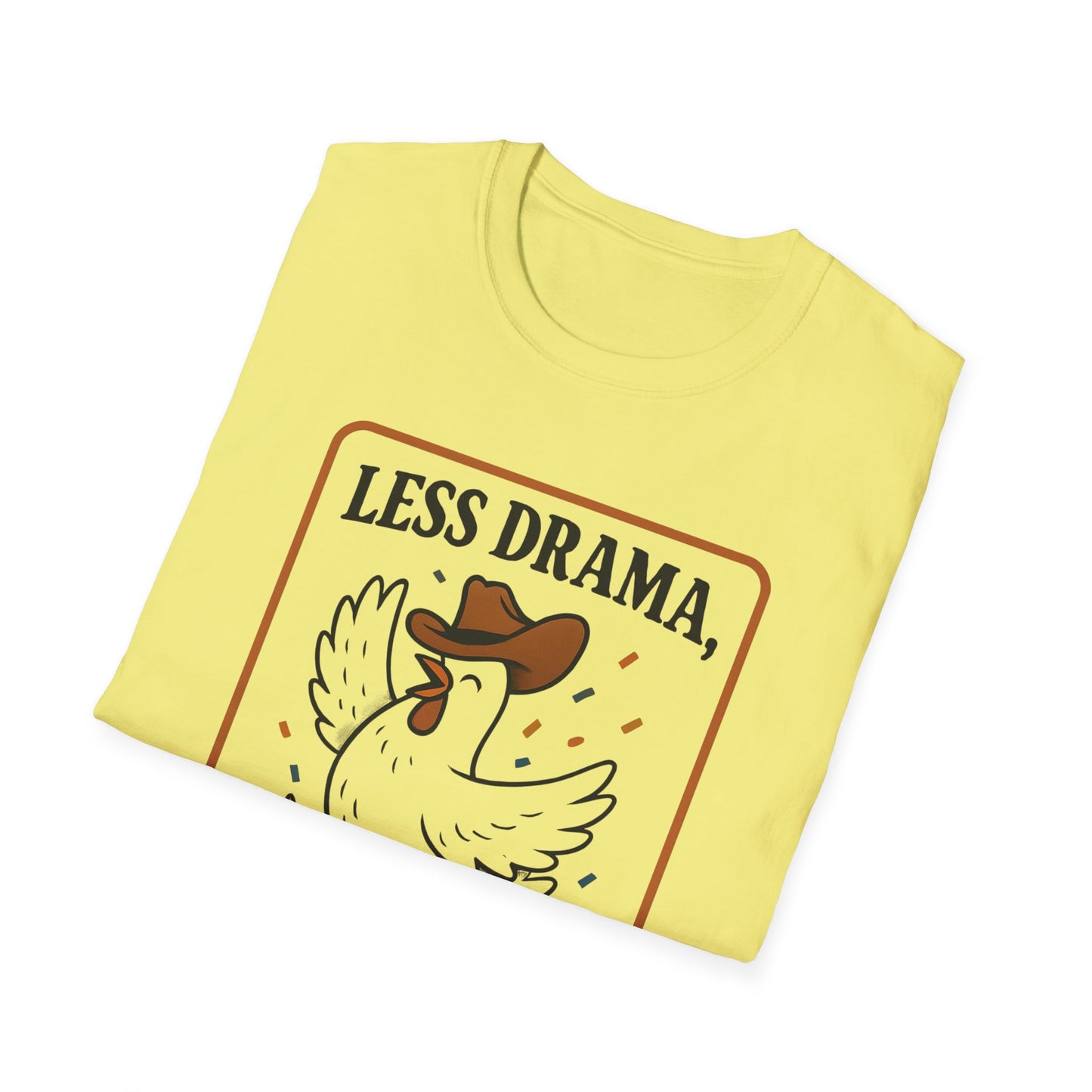 Less Drama, More Chickens Unisex T-Shirt – Fun Graphic Tee for Animal Lovers, Gift for Friends, Casual Wear, Farmhouse Style, Humorous Top