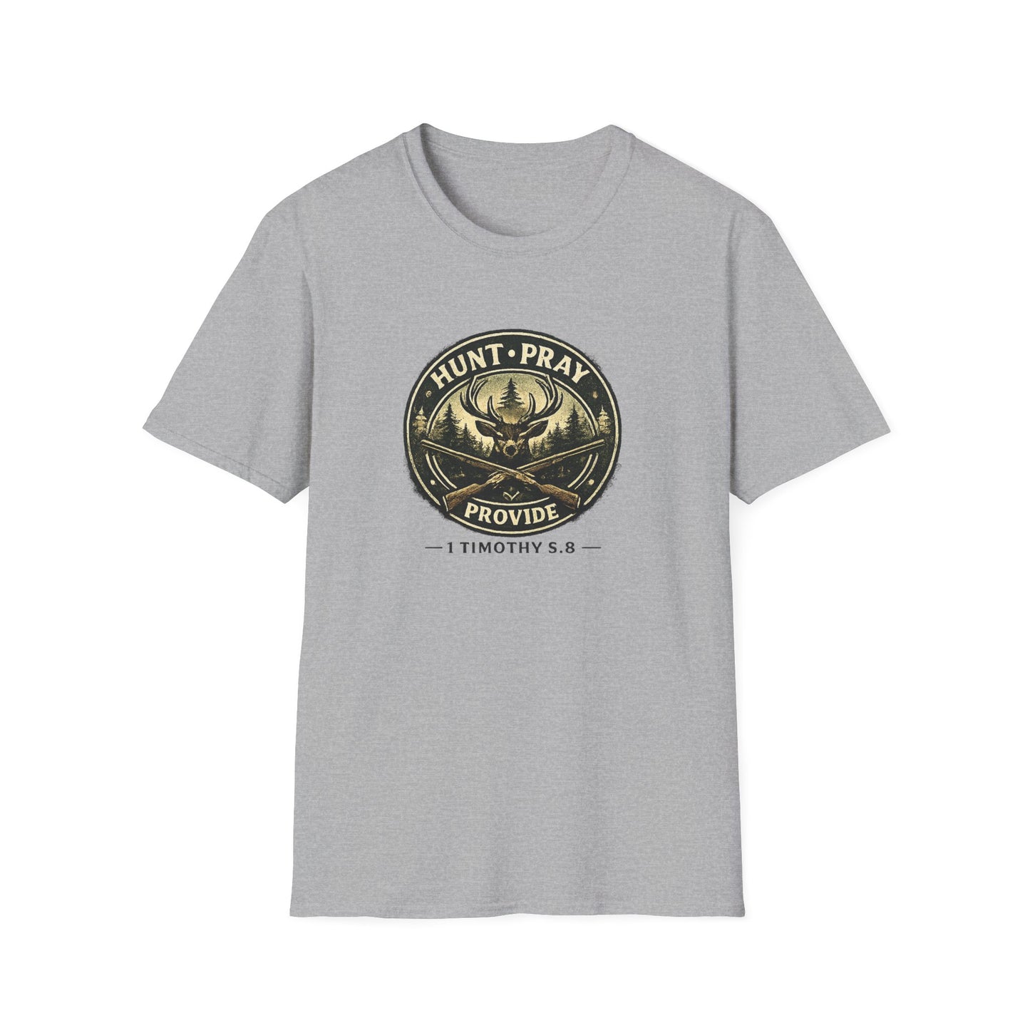 Hunt Pray Provide T‑Shirt — 1 Timothy 5:8 Hunting Faith Tee