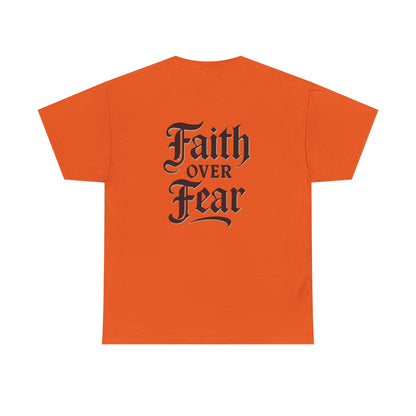 Faith Over Fear Unisex Heavy Cotton Tee | Inspirational Apparel, Motivational Shirt, Everyday Wear, Gift for Him/Her, Casual Tee