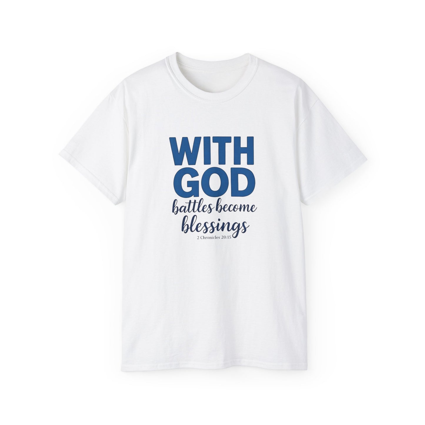 Inspirational Faith T-Shirt, Unisex Ultra Cotton Tee, Christian Apparel, Religious Gift, Uplifting Quote Shirt, Everyday Wear