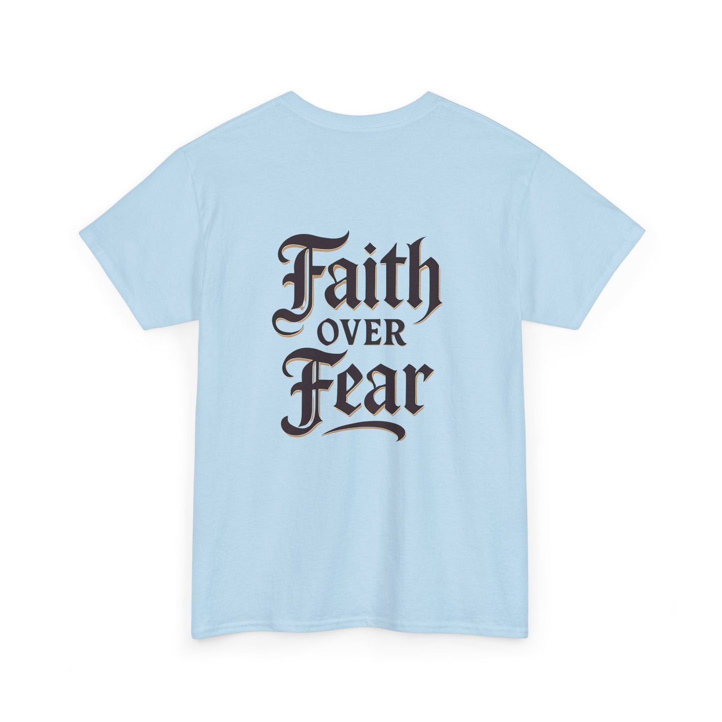 Faith Over Fear Unisex Heavy Cotton Tee | Inspirational Apparel, Motivational Shirt, Everyday Wear, Gift for Him/Her, Casual Tee