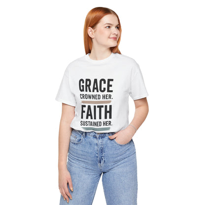 Faith and Grace Inspirational Tee, Bible Verse Shirt, Motivational T-Shirt, Christian Apparel, Religious Gift, Unisex Graphic Tee