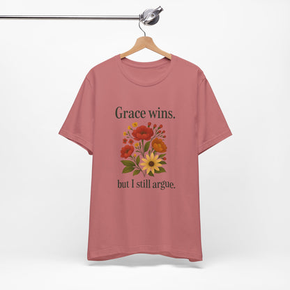 Floral Quote Tee, Grace Wins Short Sleeve T-Shirt, Unisex Graphic Tee, Gift for Friends, Casual Wear, Everyday Comfort