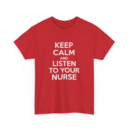 Keep Calm Nurse Tee, Unisex Heavy Cotton Tee, Funny Nurse Gift, Nursing Apparel, Healthcare Worker Shirt