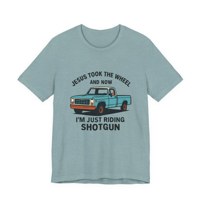Jesus Took the Wheel Tee, Funny Christian Shirt, Shotgun Humor T-Shirt, Gift for Car Lovers, Casual Faith-Based Apparel