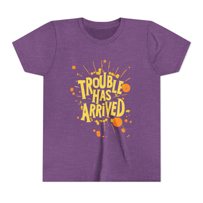 Trouble Has Arrived Youth Tee | Fun Graphic T-Shirt for Kids | Birthday Gift | Playdate Apparel | Summer Fashion