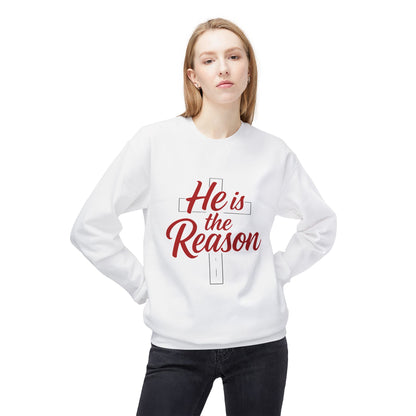 He Is the Reason Sweatshirt — Christian Easter Crewneck
