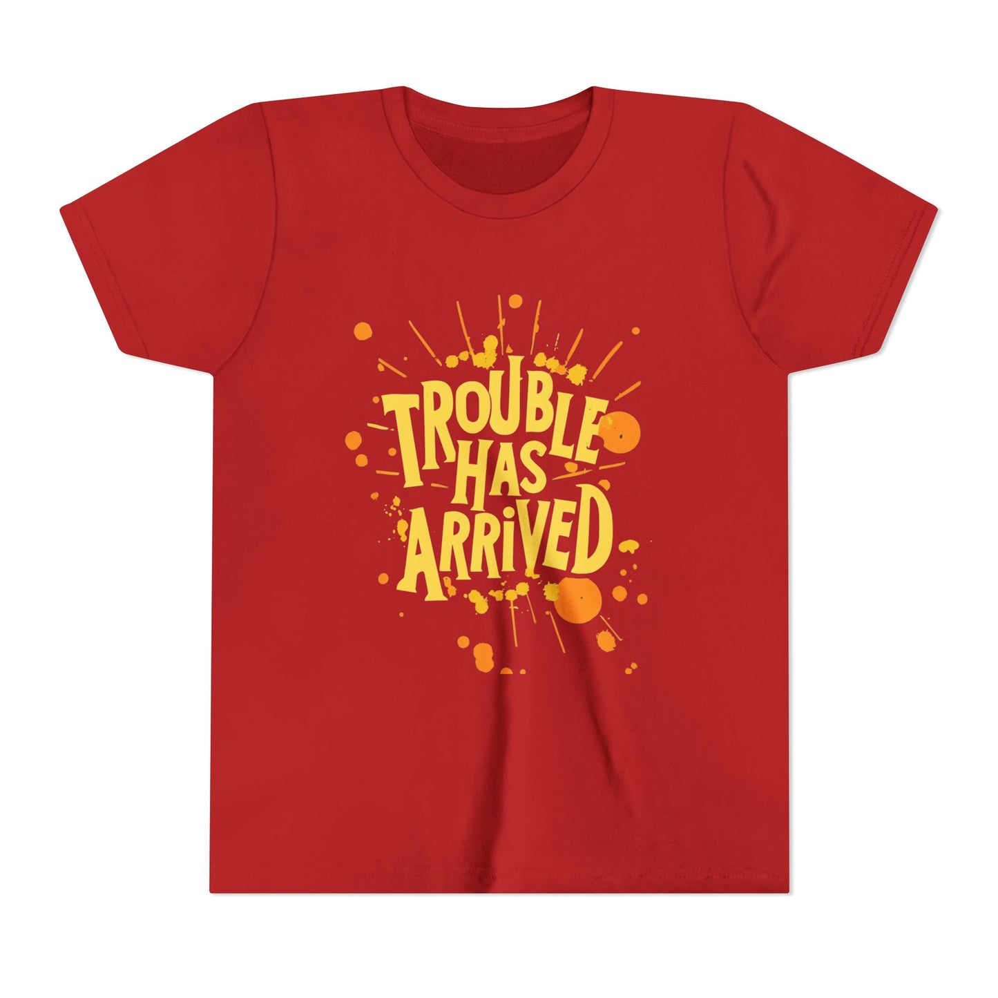 Youth Tee: "Trouble Has Arrived" - Fun, Playful Shirt for Kids, Perfect for Birthdays, Parties, Summer, Everyday Wear, Gift Ideas
