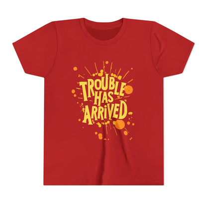 Youth Tee: "Trouble Has Arrived" - Fun, Playful Shirt for Kids, Perfect for Birthdays, Parties, Summer, Everyday Wear, Gift Ideas