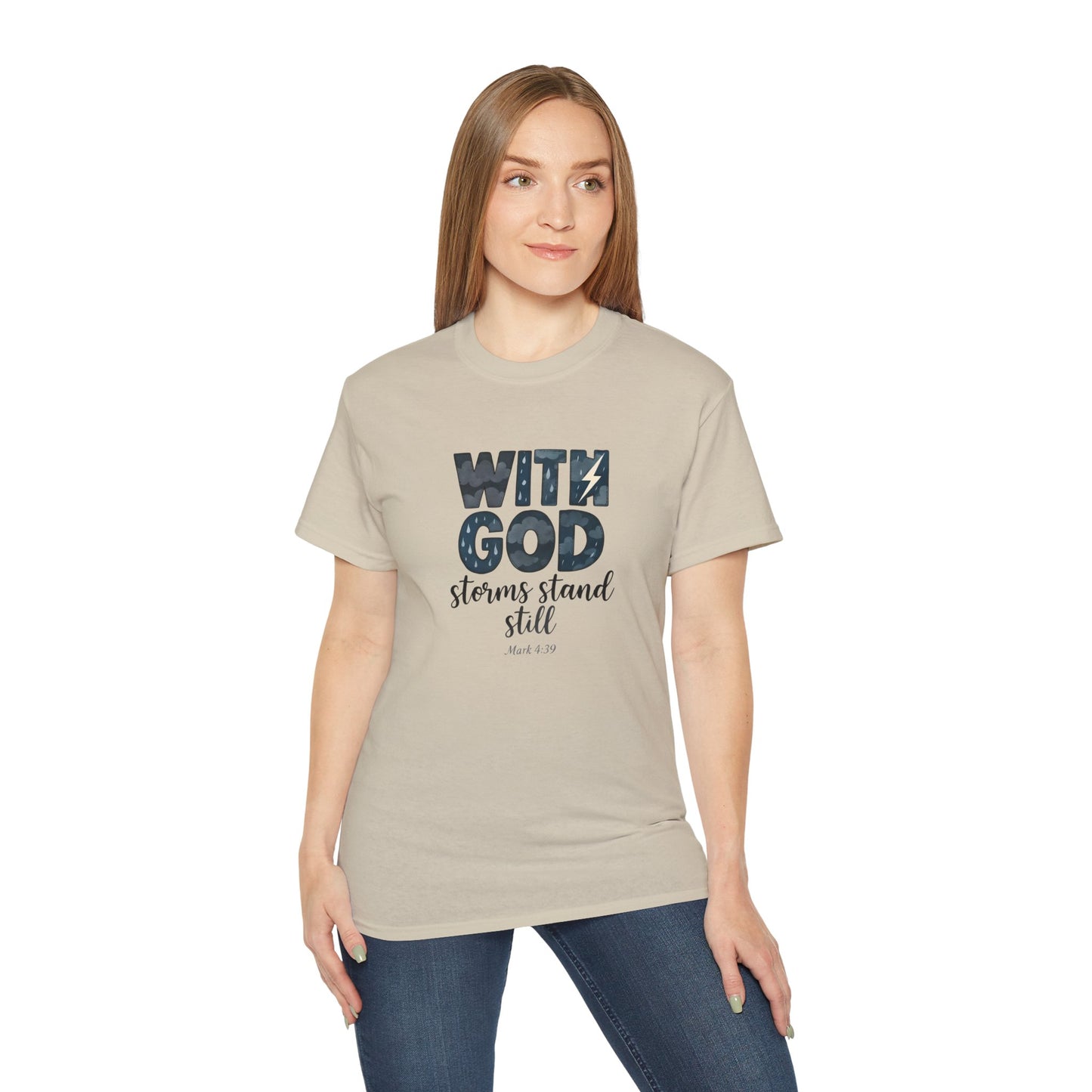 Inspirational Faith T-Shirt - With God, Storms Stand Still | Christian Gift, Motivation Tee, Bible Verse Apparel, Casual Wear, Unisex Shirt